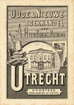 710473 Reclamekaart van A.H. ten Bokkel Huinink, Oude & Nieuwe Boekhandel, Domsteeg hoek Achter Sint Pieter te Utrecht. ...